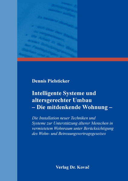 Intelligente Systeme und altersgerechter Umbau – Die mitdenkende Wohnung –