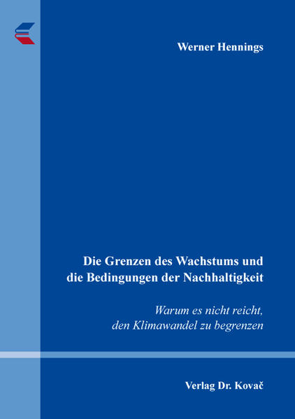 Die Grenzen des Wachstums und die Bedingungen der Nachhaltigkeit