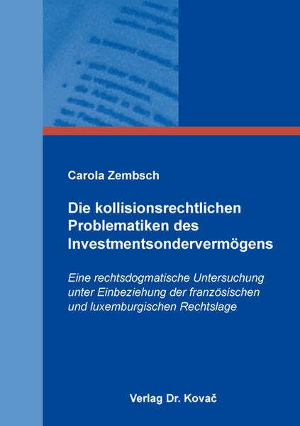 Die kollisionsrechtlichen Problematiken des Investmentsondervermögens