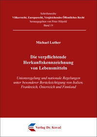 Die verpflichtende Herkunftskennzeichnung von Lebensmitteln