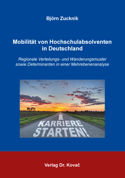 Mobilität von Hochschulabsolventen in Deutschland
