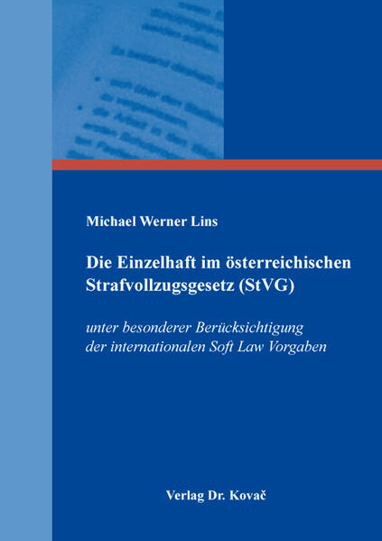 Die Einzelhaft im österreichischen Strafvollzugsgesetz (StVG)