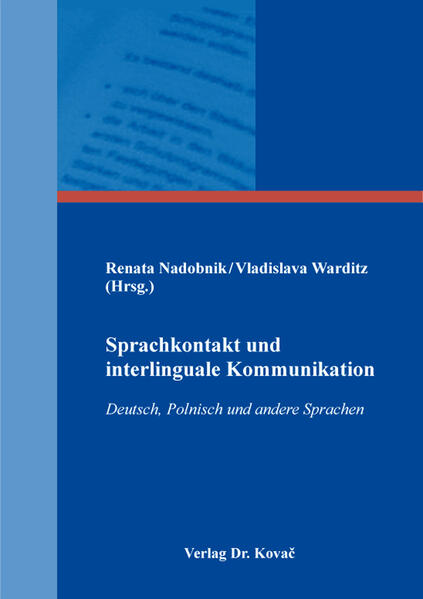 Sprachkontakt und interlinguale Kommunikation