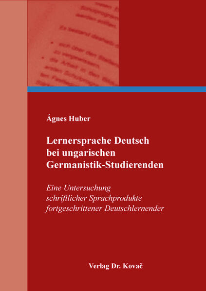 Lernersprache Deutsch bei ungarischen Germanistik-Studierenden