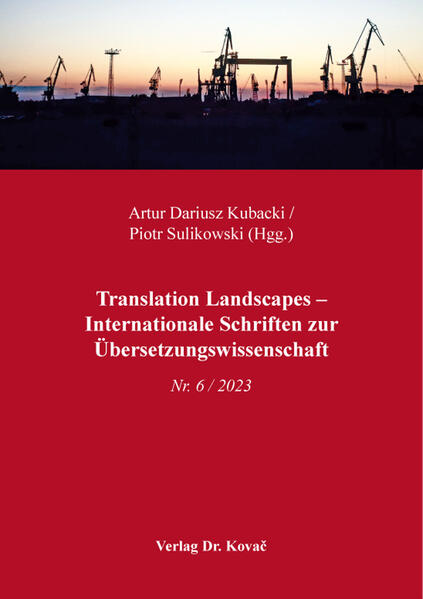 Translation Landscapes – Internationale Schriften zur Übersetzungswissenschaft