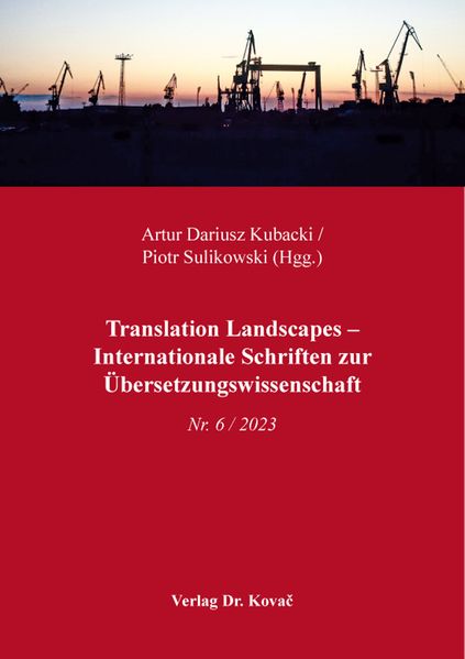 Translation Landscapes – Internationale Schriften zur Übersetzungswissenschaft