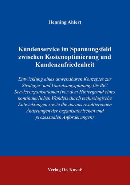 Kundenservice im Spannungsfeld zwischen Kostenoptimierung und Kundenzufriedenheit