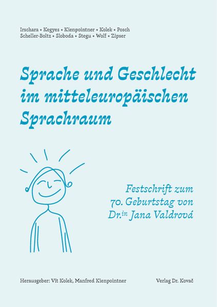 Sprache und Geschlecht im mitteleuropäischen Sprachraum
