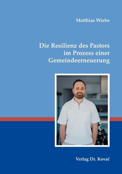 Die Resilienz des Pastors im Prozess einer Gemeindeerneuerung