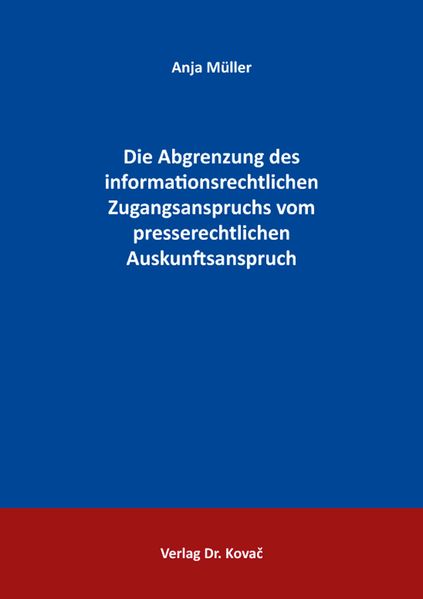 Die Abgrenzung des informationsrechtlichen Zugangsanspruchs vom presserechtlichen Auskunftsanspruch