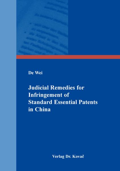 Judicial Remedies for Infringement of Standard Essential Patents in China