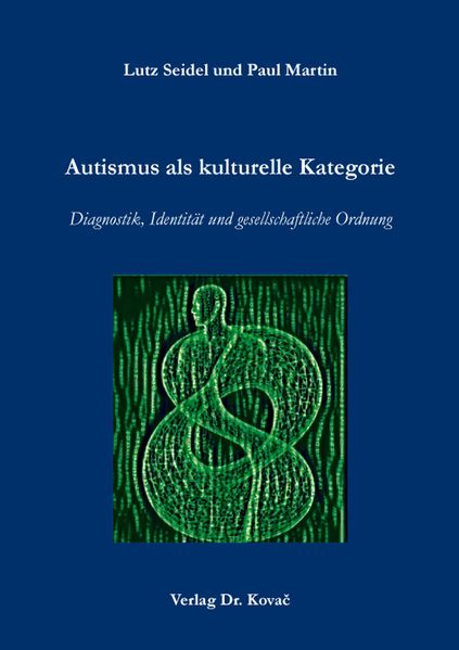 Autismus als kulturelle Kategorie