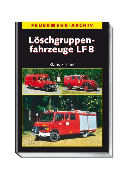 Löschgruppenfahrzeuge LF 8