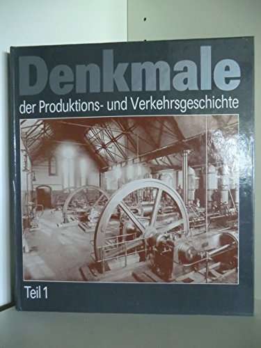 Denkmale der Produktions- und Verkehrsgeschichte