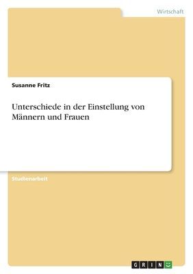 Unterschiede in der Einstellung von Männern und Frauen