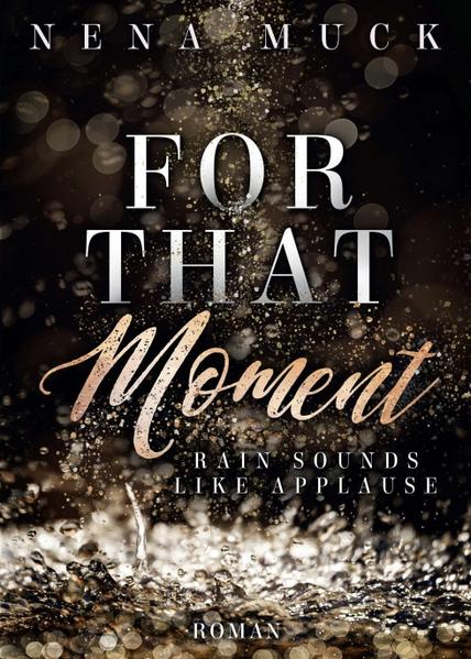 For that Moment