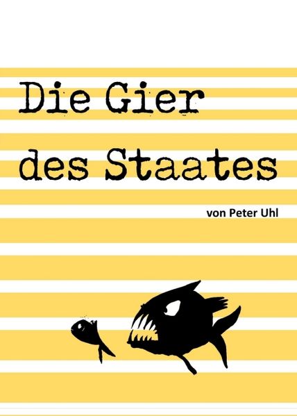 Die Gier des Staates