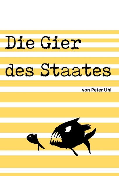 Die Gier des Staates