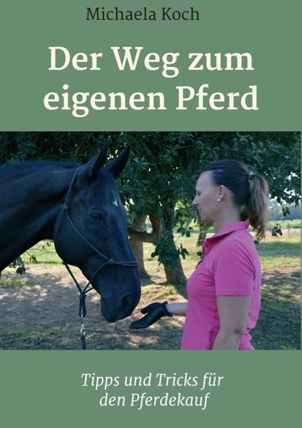 Der Weg zum eigenen Pferd