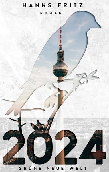2024 Grüne Neue Welt