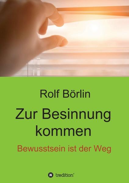 Zur Besinnung kommen