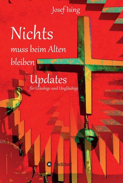 NICHTS muss beim Alten bleiben