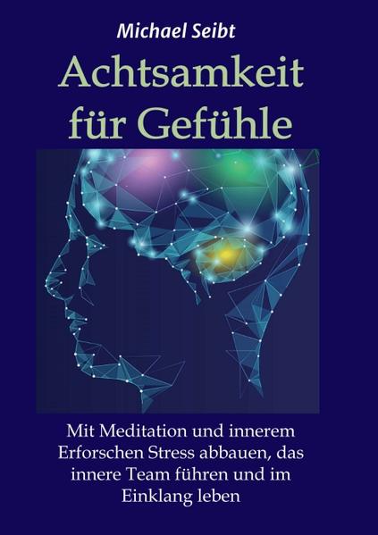 Achtsamkeit für Gefühle