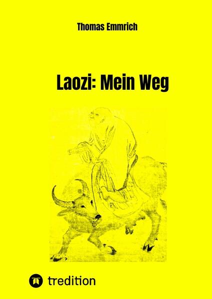 Laozi: Mein Weg