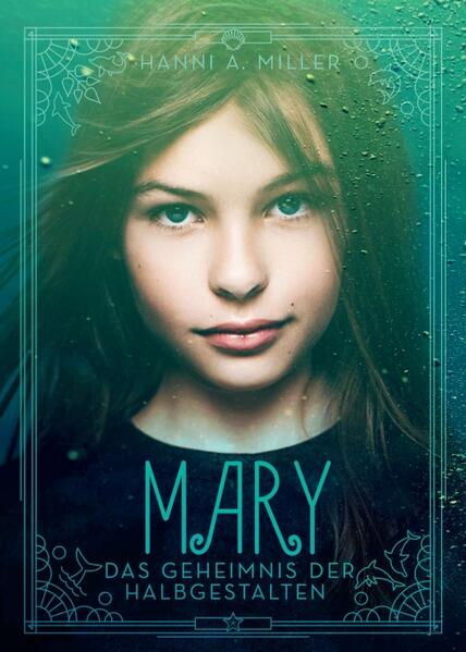 Mary - Das Geheimnis der Halbgestalten