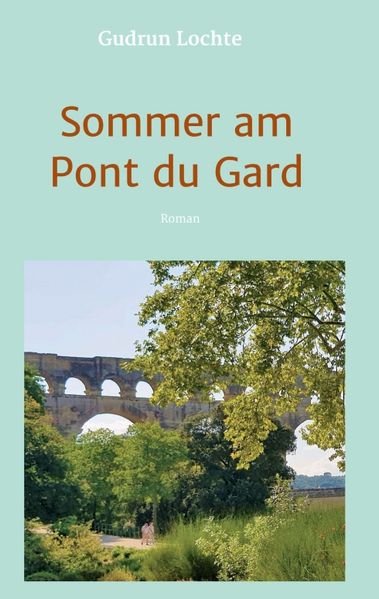 Sommer am Pont du Gard