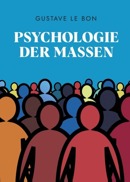 Psychologie der Massen