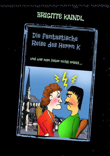 Die fantastische Reise des Herrn K