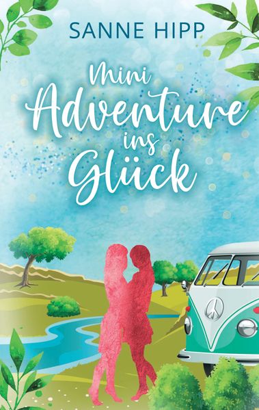 Mini Adventure ins Glück