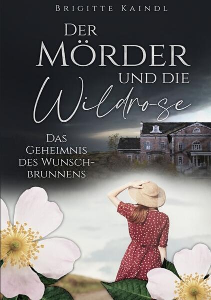 Der Mörder und die Wildrose