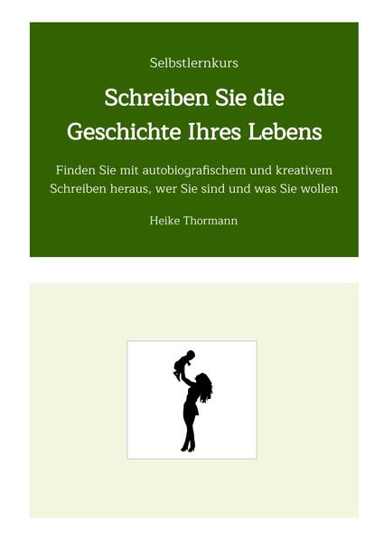 Selbstlernkurs: Schreiben Sie die Geschichte Ihres Lebens