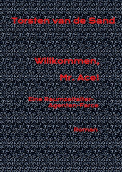 Willkommen, Mr. Ace!