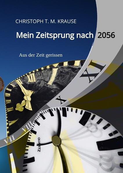 Mein Zeitsprung nach 2056