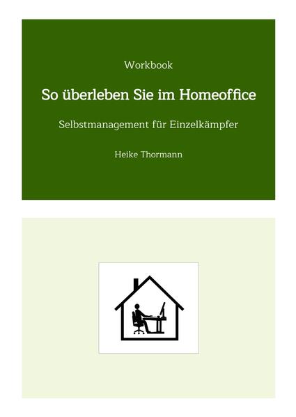 Workbook: So überleben Sie im Homeoffice