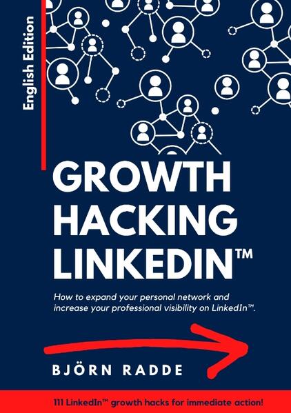 Growth Hacking LinkedIn™