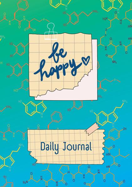 JOURNAL - Daily Happy Journal - Be Happy