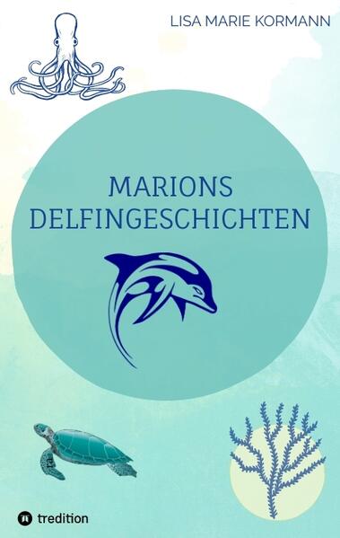 Marions Delfingeschichten