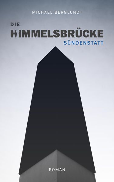Die Himmelsbrücke – Sündenstatt
