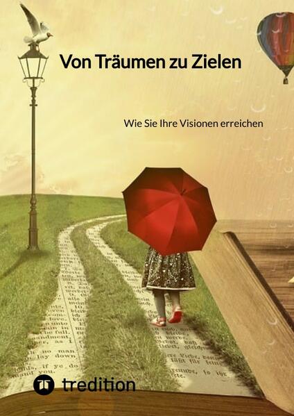 Von Träumen zu Zielen