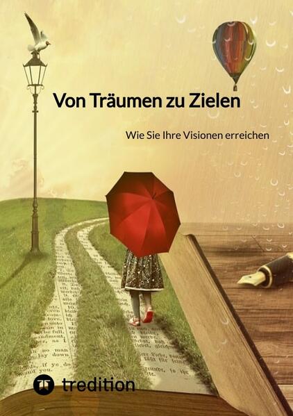 Von Träumen zu Zielen