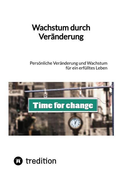 Wachstum durch Veränderung