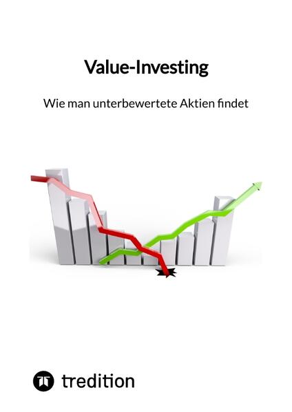 Value-Investing - Wie man unterbewertete Aktien findet