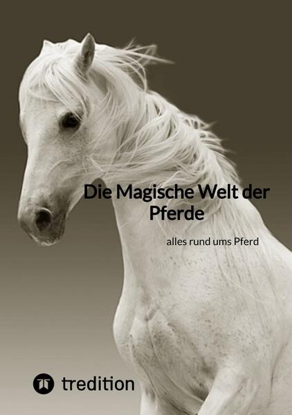Die Magische Welt der Pferde