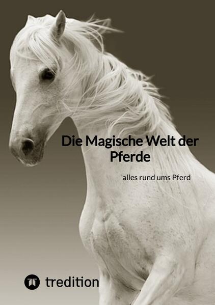 Die Magische Welt der Pferde