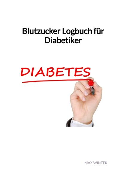 Blutzucker Logbuch für Diabetiker