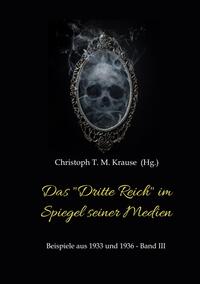 Das "Dritte Reich" im Spiegel seiner Medien
